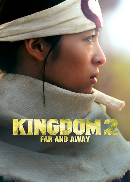 Kingdom 2: Far and Away on Netflix USA